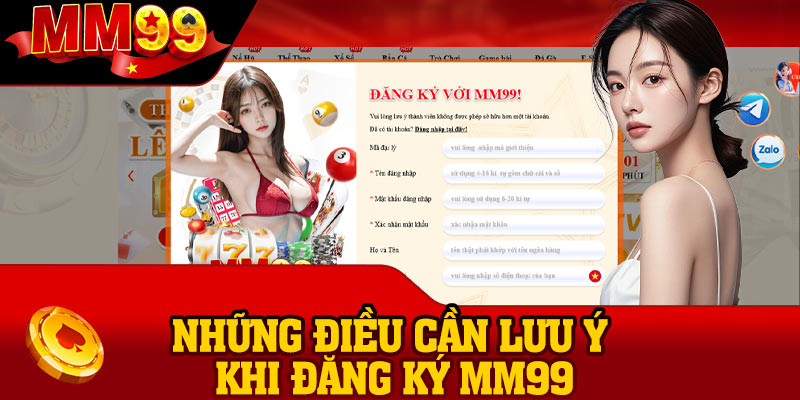 Những điều cần lưu ý khi đăng ký MM99