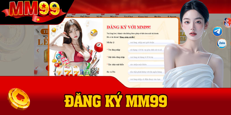Đăng Ký MM99