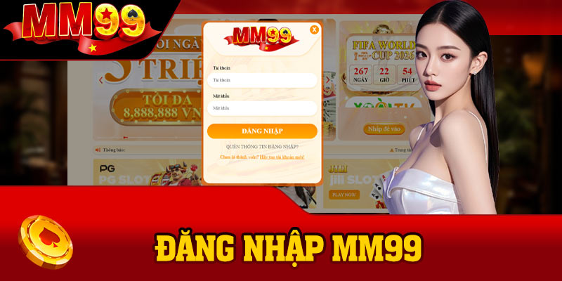 Đăng Nhập MM99