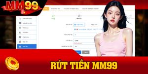 Rút Tiền MM99
