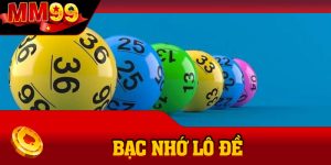 Bạc Nhớ Lô Đề